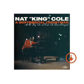 A Sentimental Christmas with Nat King Cole and Friends: Cole Classics Reimagined Digital Album